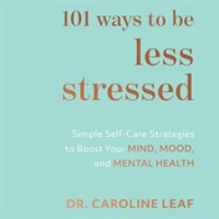 101_Ways_to_Be_Less_Stressed